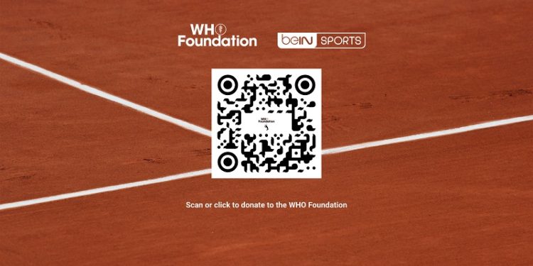beIN MEDIA GROUP collaborates with WHO Foundation at Roland-Garros 2020 to mobilize funds to combat COVID-19