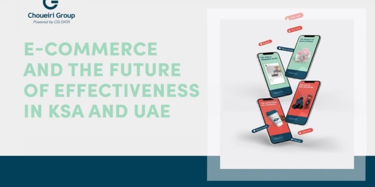 E-commerce and The Future of Effectiveness in KSA and UAE